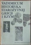Ewa Wipszycka • Vademecum historyka starożytnej Grecji i Rzymu tom 1.