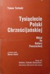 Tymon Terlecki • Tysiąclecie Polski Chrześcijańskiej. Wkład do kultury powszechnej