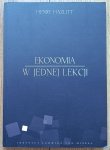 Henry Hazlitt • Ekonomia w jednej lekcji