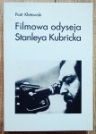 Piotr Kletowski • Filmowa odyseja Stanleya Kubricka