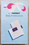 Jon Turney • Ślady Frankensteina. Nauka, genetyka i kultura masowa
