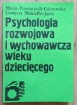 Psychologia rozwojowa i wychowawcza wieku dziecięcego