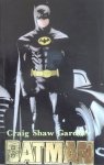 Craig Shaw Gardner • Batman