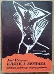 Krzyk i ekstaza. Antologia polskiego ekspresjonizmu