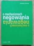 Jolanta Antas • O mechanizmach negowania / dedykacja autorska