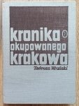 Tadeusz Wroński • Kronika okupowanego Krakowa