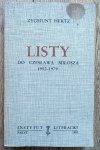 Zygmunt Hertz • Listy do Czesława Miłosza 1952-1979