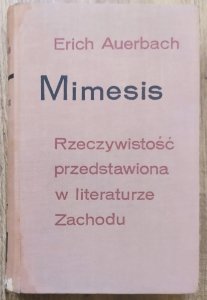 Erich Auerbach • Mimesis. Rzeczywistość przedstawiona w literaturze Zachodu tom 1.