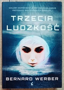 Bernard Werber • Trzecia ludzkość