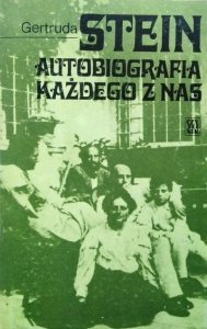 Gertrude Stein • Autobiografia każdego z nas 