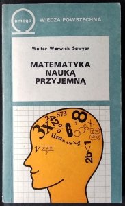 W.W. Sawyer • Matematyka nauką przyjemną