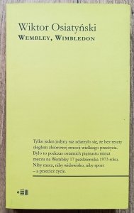 Wiktor Osiatyński • Wembley, Wimbledon