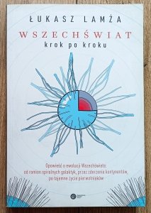 Łukasz Lamża • Wszechświat krok po kroku