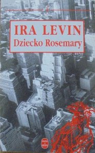 Ira Levin • Dziecko Rosemary