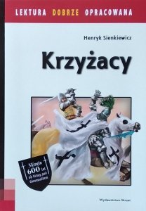 Henryk Sienkiewicz • Krzyżacy 
