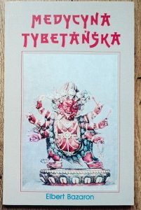 Elbert Bazaron • Medycyna tybetańska