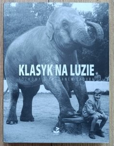 Klasyk na luzie: rozmowy z Bohdanem Zadurą
