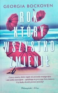 Georgia Bockoven • Rok, który wszystko zmienił 