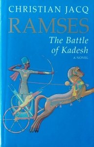 Jacq Christian • The Battle of Kadesh