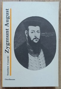 Stanisław Cynarski • Zygmunt August