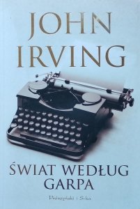 John Irving • Świat według Garpa
