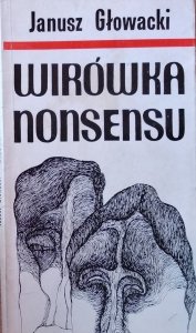 Janusz Głowacki • Wirówka nonsensu 