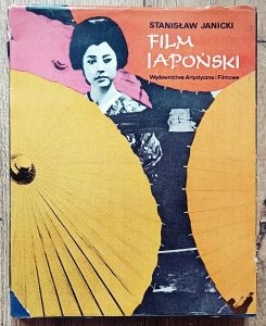 Stanisław Janicki • Film japoński. Fakty, dzieła, twórcy
