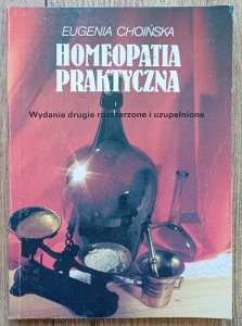 Eugenia Choińska • Homeopatia praktyczna