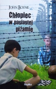 John Boyne • Chłopiec w pasiastej piżamie