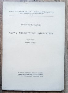 Eugeniusz Pawłowski • Nazwy miejscowości Sądecczyzny cześć 2: nazwy osiedli