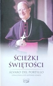 Alvaro del Portillo • Ścieżki świętości