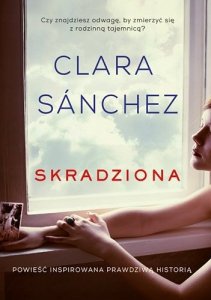 Clara Sanchez • Skradziona 