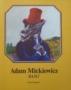 Adam Mickiewicz • Bajki [Wiktor Sadowski]