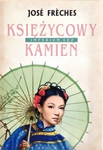 Jose Freches • Kamień księżycowy