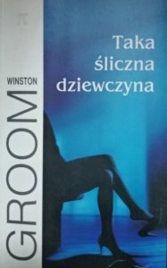 Winston Groom • Taka śliczna dziewczyna 