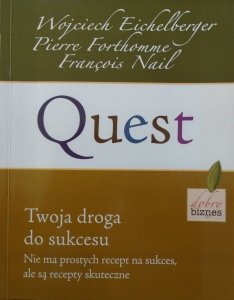 Wojciech Eichelberger • Quest twoja droga do sukcesu