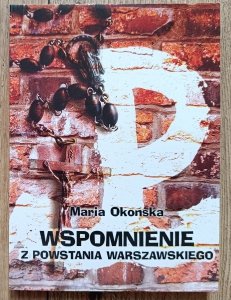 Maria Okońska • Wspomnienie z Powstania Warszawskiego