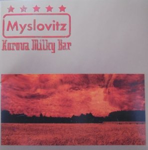 Myslovitz • Korova Milky Bar • CD [2002, wydanie 1.]