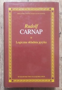 Rudolf Carnap • Logiczna składnia języka