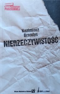 Kazimierz Brandys • Nierzeczywistość