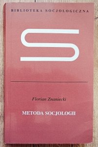 Florian Znaniecki • Metoda socjologii