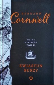 Bernard Cornwell • Zwiastun burzy. Cykl: Wojny Wikingów