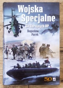 Bogusław Pacek • Wojska Specjalne Sił Zbrojnych RP