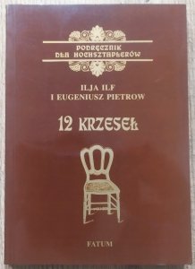 Ilja Ilf, Eugeniusz Pietrow • 12 krzeseł