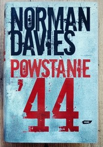Norman Davies • Powstanie 44