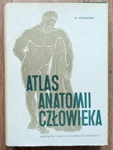 Mieczysław Stelmasiak • Atlas anatomii człowieka tom 1
