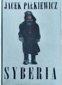 Jacek Pałkiewicz • Syberia