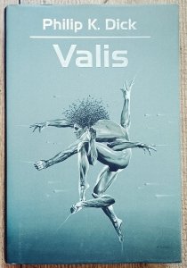 Philip K. Dick • Valis