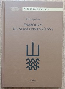 Dan Sperber • Symbolizm na nowo przemyślany