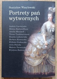 Stanisław Wasylewski • Portrety pań wytwornych